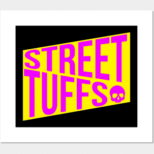 Street Tuffs Posters and Art